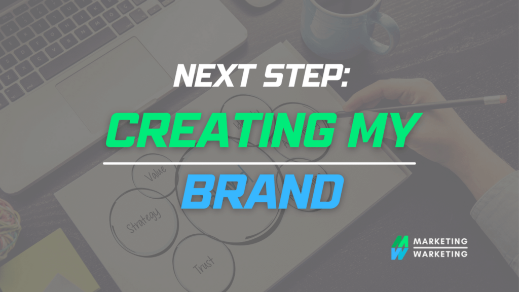 The Birth of a Brand: Creating my Brand