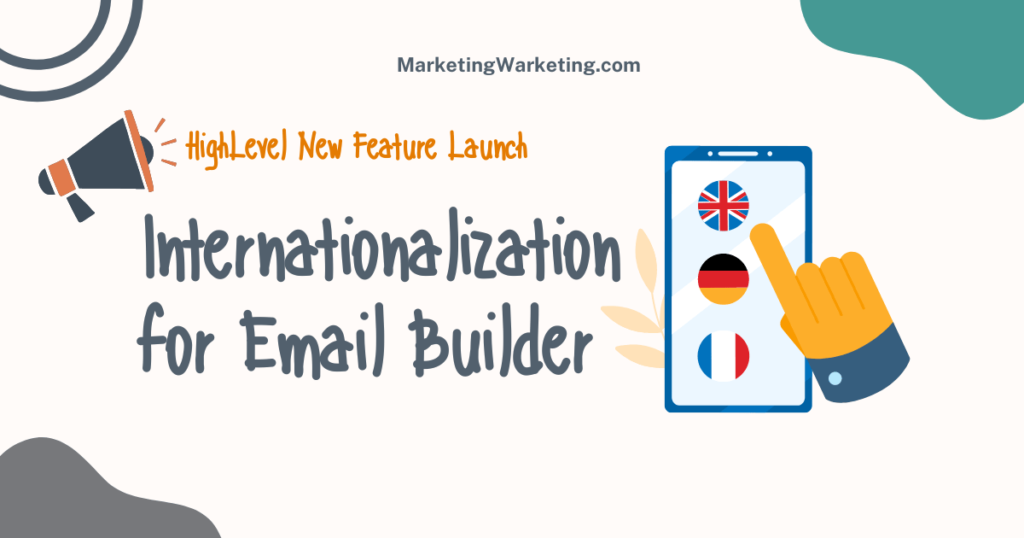 Internationalisation for Email Builder Campaign and Template