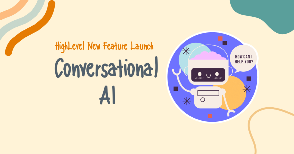 HighLevel Conversation AI - Revolutionizing Business Interactions